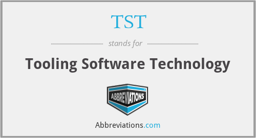 TST - Tooling Software Technology