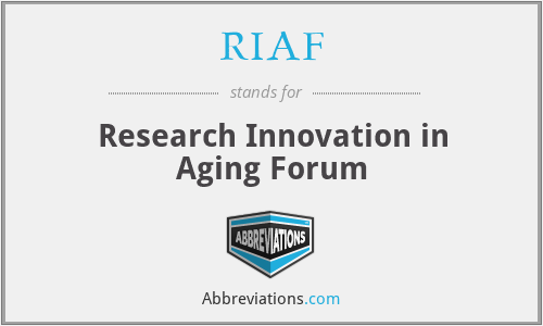 RIAF - Research Innovation in Aging Forum