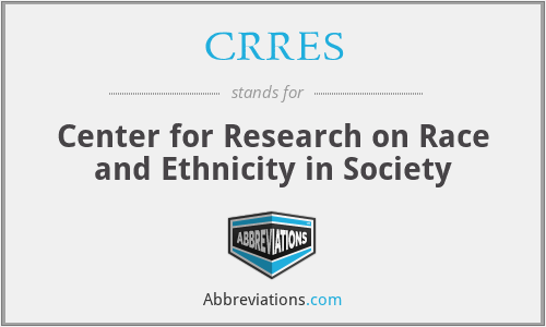 CRRES - Center for Research on Race and Ethnicity in Society