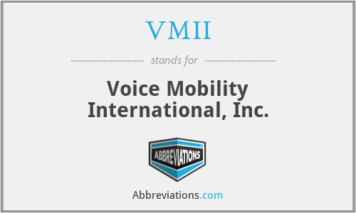 VMII - Voice Mobility International, Inc.