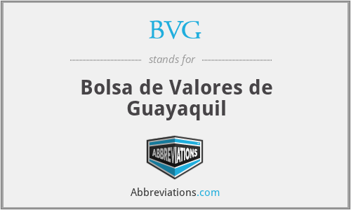 BVG - Bolsa de Valores de Guayaquil