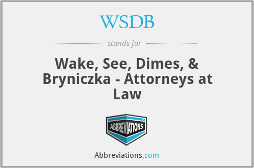 WSDB - Wake, See, Dimes, & Bryniczka - Attorneys at Law