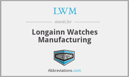 LWM - Longainn Watches Manufacturing