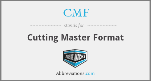 CMF - Cutting Master Format
