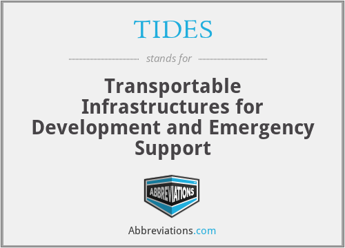 TIDES - Transportable Infrastructures for Development and Emergency Support