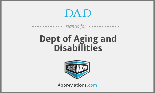 DAD - Dept of Aging and Disabilities