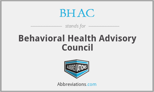 BHAC - Behavioral Health Advisory Council
