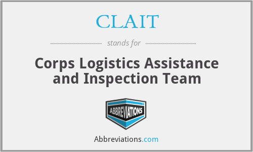 CLAIT - Corps Logistics Assistance and Inspection Team