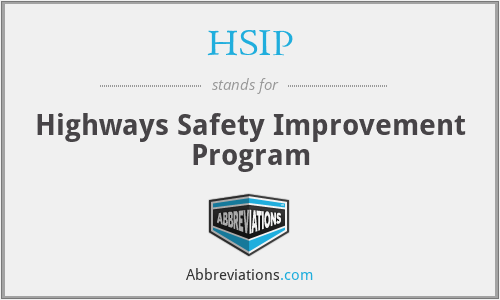 HSIP - Highways Safety Improvement Program