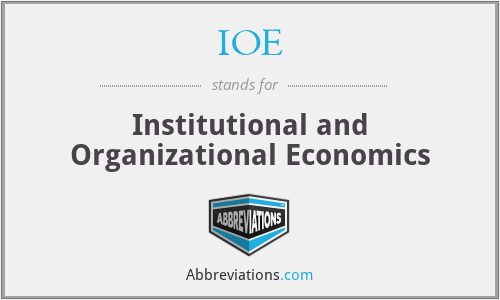 IOE - Institutional and Organizational Economics