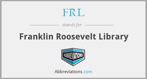FRL - Franklin Roosevelt Library