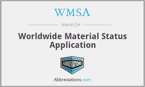 WMSA - Worldwide Material Status Application