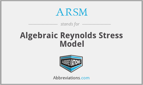 ARSM - Algebraic Reynolds Stress Model