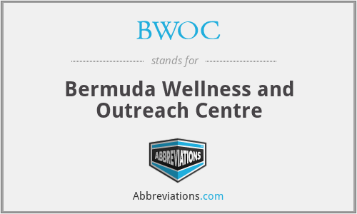 BWOC - Bermuda Wellness and Outreach Centre
