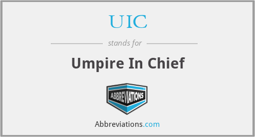UIC - Umpire In Chief