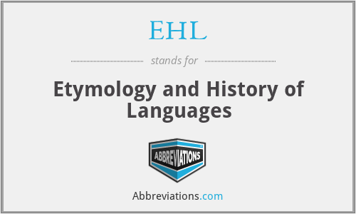 EHL - Etymology and History of Languages