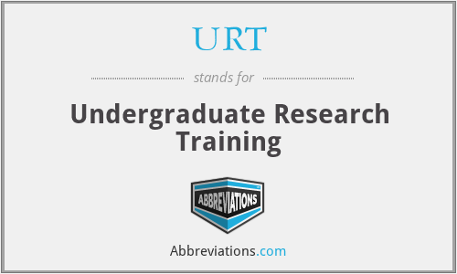URT - Undergraduate Research Training