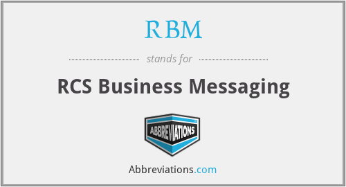 RBM - RCS Business Messaging