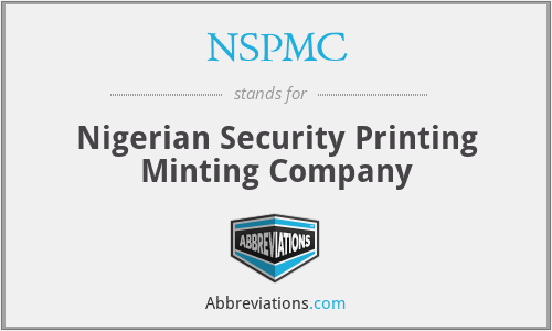 NSPMC - Nigerian Security Printing Minting Company