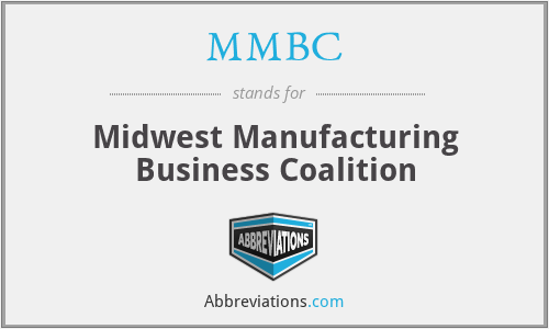 MMBC - Midwest Manufacturing Business Coalition