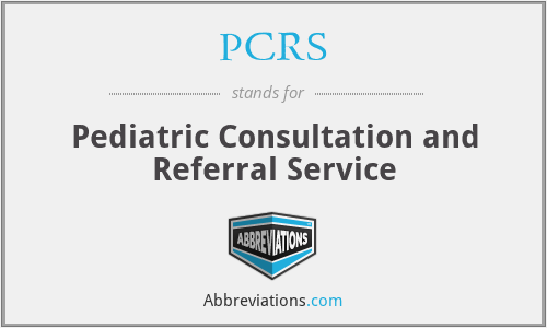 PCRS - Pediatric Consultation and Referral Service