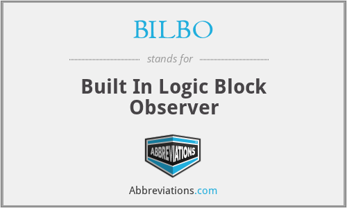BILBO - Built In Logic Block Observer