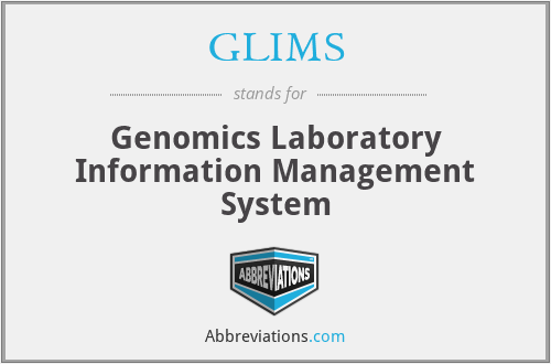 GLIMS - Genomics Laboratory Information Management System