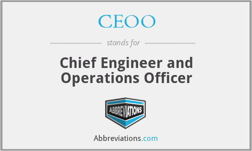 CEOO - Chief Engineer and Operations Officer
