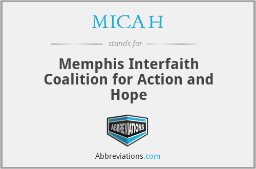 MICAH - Memphis Interfaith Coalition for Action and Hope