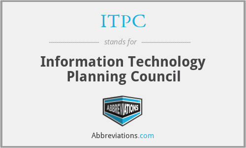 ITPC - Information Technology Planning Council