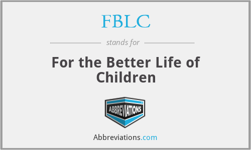 FBLC - For the Better Life of Children