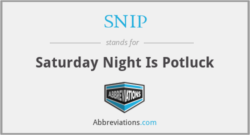 SNIP - Saturday Night Is Potluck