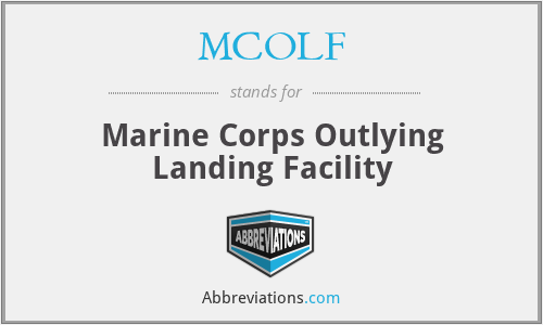 MCOLF - Marine Corps Outlying Landing Facility