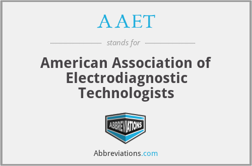 AAET - American Association of Electrodiagnostic Technologists