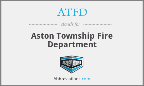 ATFD - Aston Township Fire Department