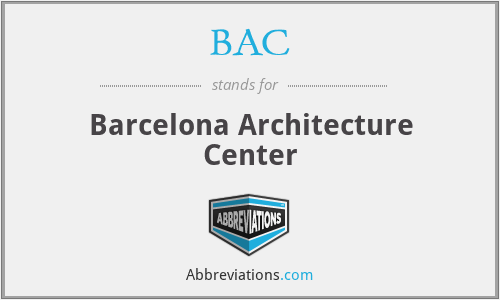 BAC - Barcelona Architecture Center