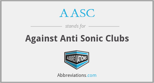 AASC - Against Anti Sonic Clubs