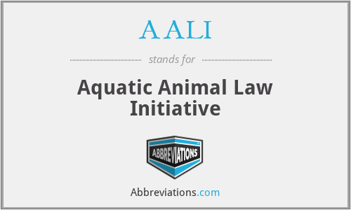 AALI - Aquatic Animal Law Initiative
