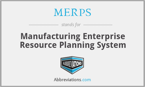 MERPS - Manufacturing Enterprise Resource Planning System
