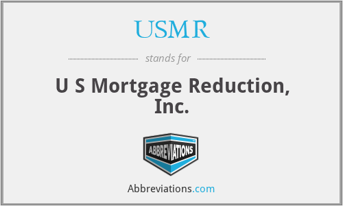 USMR - U S Mortgage Reduction, Inc.