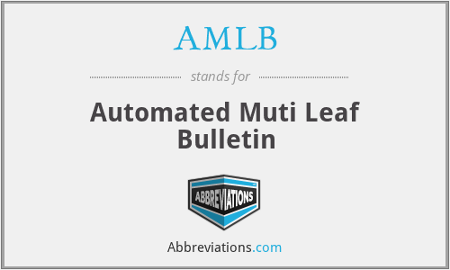 AMLB - Automated Muti Leaf Bulletin