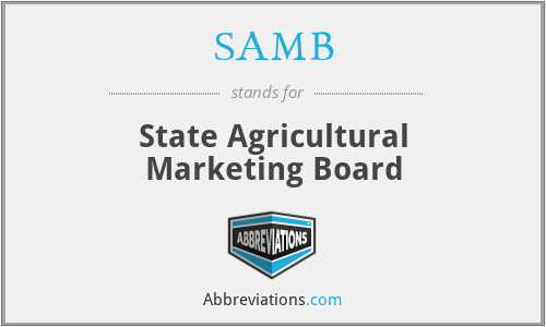 SAMB - State Agricultural Marketing Board
