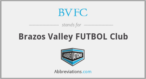 BVFC - Brazos Valley FUTBOL Club