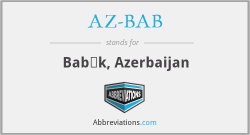 AZ-BAB - Babək, Azerbaijan