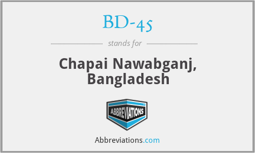 BD-45 - Chapai Nawabganj, Bangladesh