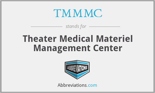 TMMMC - Theater Medical Materiel Management Center