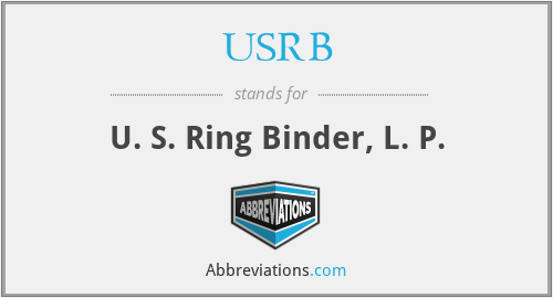 USRB - U. S. Ring Binder, L. P.