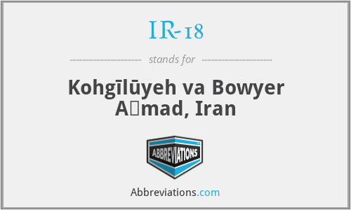 IR-18 - Kohgīlūyeh va Bowyer Aḩmad, Iran