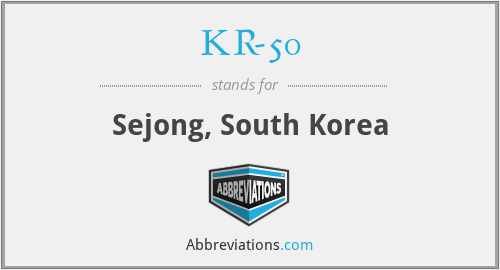 KR-50 - Sejong, South Korea