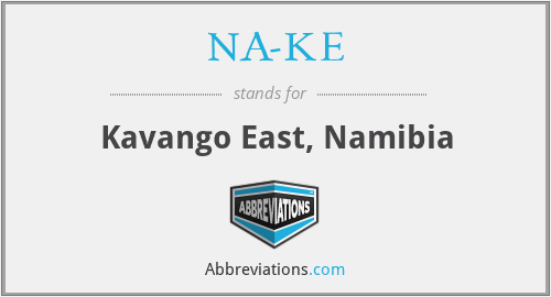 NA-KE - Kavango East, Namibia